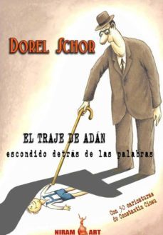 el traje de adan: escondido detras de las palabras-dorel schor-9788461567010