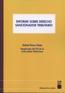 informe sobre derecho sancionador tributario-rafael perez nieto-9788461670710