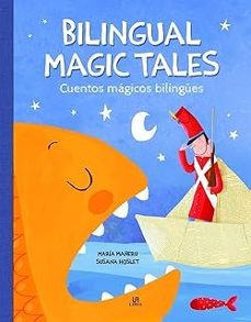 bilingual magic tales/cuentos magicos bilingues-maria mañeru-9788466244510