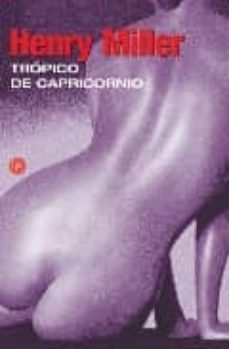 tropico de capricornio-henry miller-9788466369510