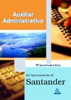 auxiliar administrativo del ayuntamiento de santander: temario-9788466531610