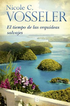 el tiempo de las orquideas salvajes-9788466660310