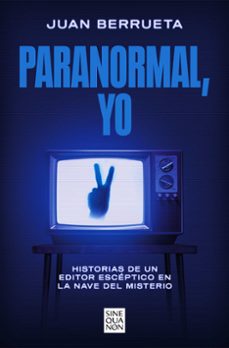 paranormal, yo-juan berrueta-9788466678810