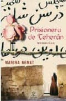 la prisionera de teheran-marina nemat-9788467026610