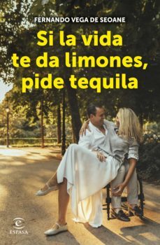si la vida te da limones, pide tequila (ebook)-fernando vega de seoane-9788467067910