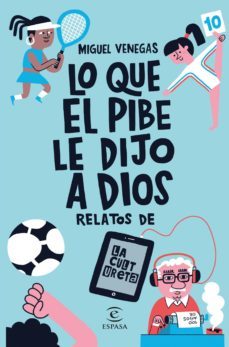 lo que el pibe le dijo a dios (ebook)-9788467069310