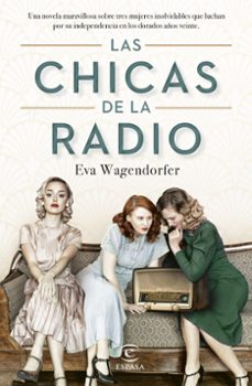 las chicas de la radio-eva wagendorfer-9788467070910
