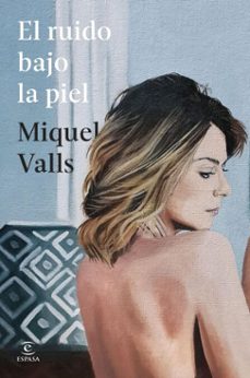 el ruido bajo la piel (ebook)-miquel valls-9788467080810