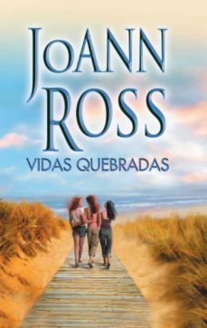 vidas quebradas-joann ross-9788467193510