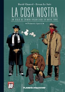 la cosa nostra: un siglo de crimen organizado en nueva york nº 1-9788467426410