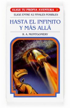 hasta el infinito y mas alla-r. a. montgomery-9788467501810