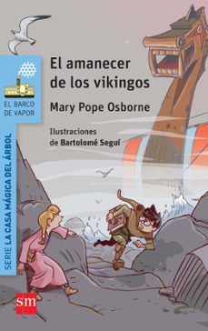 el amanecer de los vikingos-mary pope osborne-9788467579710