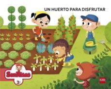 un huerto para disfrutar infantil 3 años unidad didactica castellano mec-9788467594010