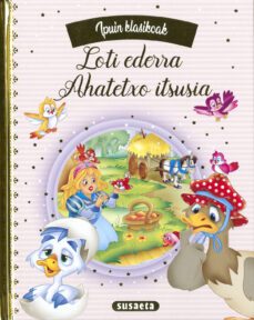 loti ederra - ahatetxo itsusia-9788467788310