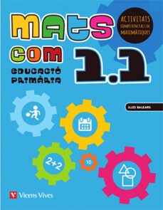 mats com 1.illes balears.activitats competencials de matemàtiques. llibre 1, 2 y 3 primero de primaria matematicas y-9788468250410