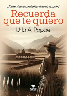 recuerda que te quiero (ebook)-urla a. poppe-9788468580210