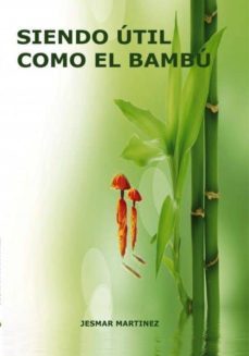 siendo útil como el bambú (ebook)-9788468639710
