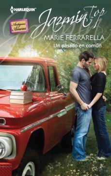 un pasado en común-marie ferrarella-9788468711010