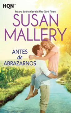 antes de abrazarnos-susan mallery-9788468778310