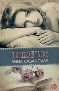 el universo en tus ojos (ebook)-anna casanovas-9788468781310