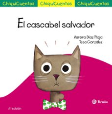 chiquicuentos 18 : el cascabel salvador-aurora diaz plaja-9788469624210