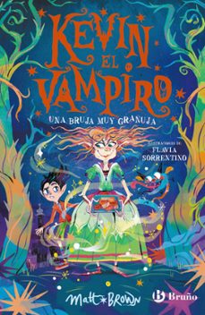 kevin el vampiro, 2. una bruja muy granuja-matt brown-9788469642610