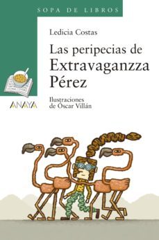 las peripecias de extravaganzza pérez-ledicia costas-9788469857410