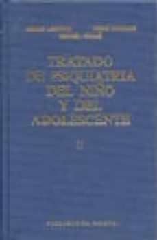 tratado de psiquiatria del niño y del adolescente (t. 3)-9788470303210