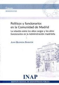 politicos y funcionarios en la comunidad de madrid-juan quereda sabater-9788470887710