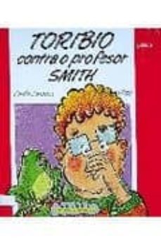 toribio contra o profesor smith-9788471547910
