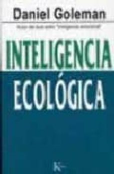 inteligencia ecologica-daniel goleman-9788472457010