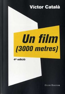 un film (3000 metres)-victor catala-9788473291910