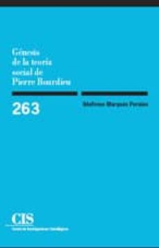 genesis de la teoria social de pierre bourdieu-ildefonso marques perales-9788474764710