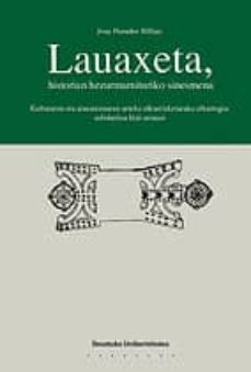 lauaxeta historian hezurmamituriko sinesmena-josu penades bilbao-9788474854510