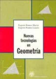 nuevas tecnologias en geometria-eugenio roanes lozano-eugenio roanes macias-9788474915310