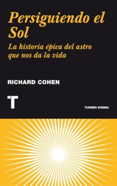 persiguiendo el sol-richard cohen-9788475064710