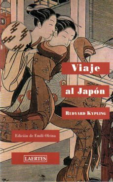 viaje al japon (2ª ed.)-rudyard kipling-9788475844510