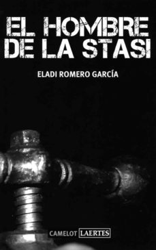 el hombre de la stasi (ebook)-eladi romero garcia-9788475849010