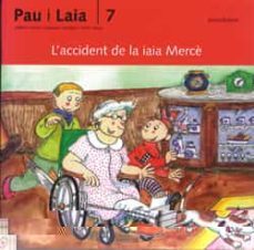 l accident de la iaia merce-adelina palacin-assumpta verdaguer-9788476025710