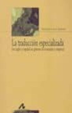la traduccion especializada-francisca suau jimenez-9788476357910