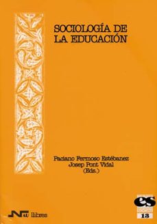 sociologia de la educacion-paciano fermoso estebanez-9788476426210