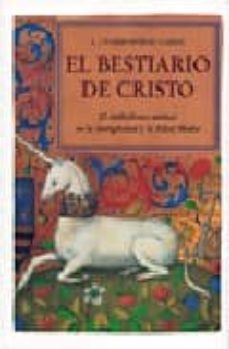 EL BESTIARIO DE CRISTO (VOL. 1), LOUIS CHARBONNEAU LASSAY