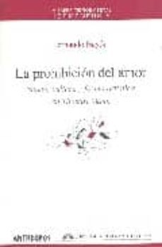 la prohibicion del amor: sujeto, cultura y forma artistica en tho mas mann-9788476587010