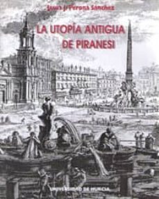 la autopia antigua de piranesi-9788476847510