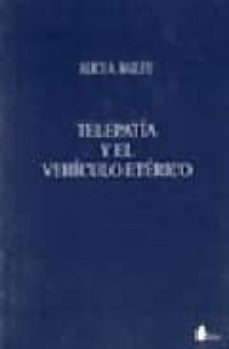 telepatia y el vehiculo eterico-9788478084210