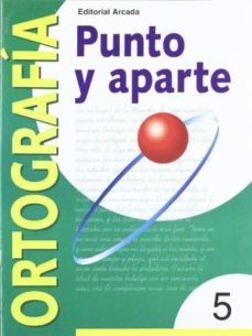nº 5 serie amarilla punto y aparte ortografia 1º - 2º educacion primaria-9788478872510