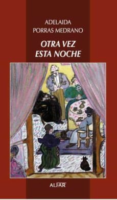 otra vez esta noche-adelaida porras medrano-9788478983810