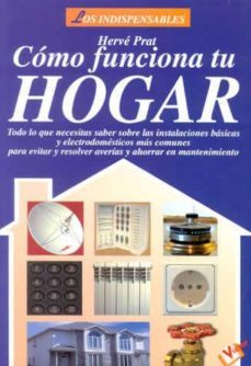 como funciona tu hogar-herve prat-9788479274610
