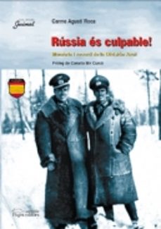 russia es culpable!: memoria i record de la division azul-m. carme agusti-9788479351410