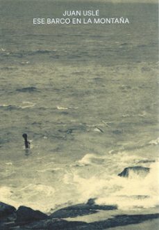juan usle. ese barco en la montaña-9788480266710